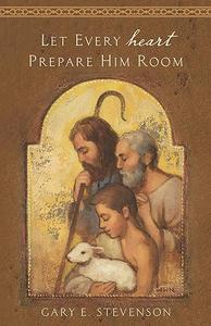 Let Every Heart Prepare Him Room