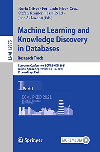 Machine Learning and Knowledge Discovery in Databases. Research Track (Part I)