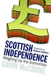 Scottish Independence Weighing Up the Economics
