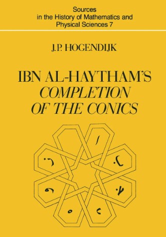 Ibn al–Haytham's Completion of the Conics