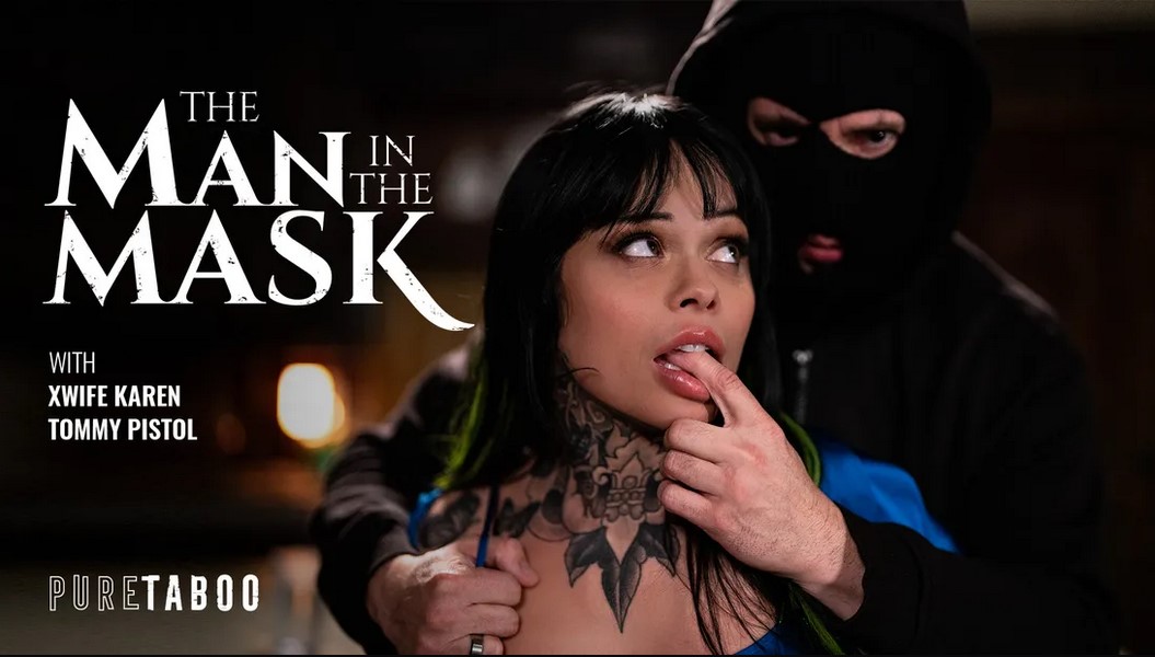 [PureTaboo.com] Xwife Karen (The Man In The Mask)[2024, Feature, Hardcore, All Sex, Couples, 540p]