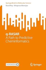 q–RASAR A Path to Predictive Cheminformatics