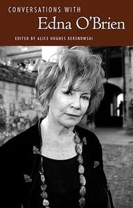 Conversations with Edna O’Brien (Literary Conversations Series)