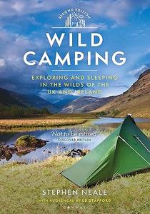 Wild Camping Exploring and Sleeping in the Wilds of the UK and Ireland (2024)