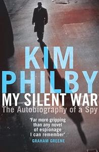 My Silent War the autobiography of a spy