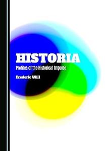 Historia Profiles of the Historical Impulse