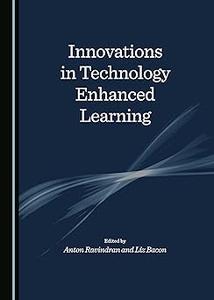 Innovations in Technology Enhanced Learning