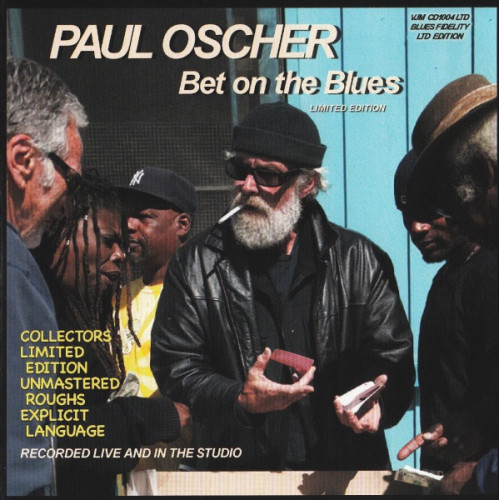 Paul Oscher - Bet On The Blues (2010) [lossless]