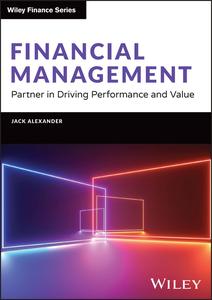 Financial Management Partner in Driving Performance and Value (Wiley Finance)