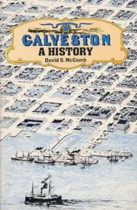 Galveston A History