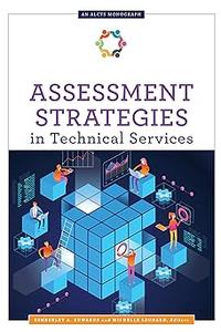 Assessment Strategies in Technical Services