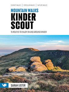 Mountain Walks Kinder Scout 15 routes to enjoy on and around Kinder