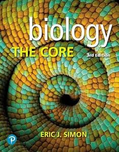 Biology The Core, 3rd Edition