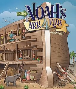 Inside Noah’s Ark 4 Kids
