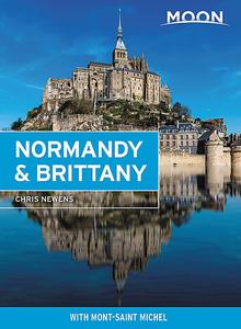 Moon Normandy & Brittany With Mont-Saint-Michel (Travel Guide)