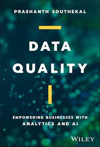 Data Quality Empowering Businesses with Analytics and AI