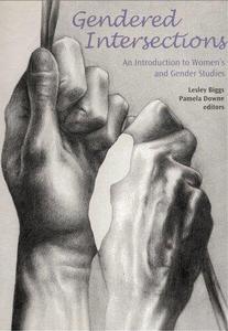 Gendered Intersections ; An Introduction to Women`s and Gender Studies