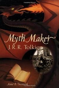 Myth Maker J. R. R. Tolkien
