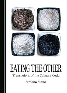 Eating the Other Translations of the Culinary Code