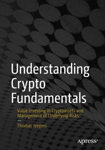 Understanding Crypto Fundamentals Value Investing in Cryptoassets and Management of Underlying Risks