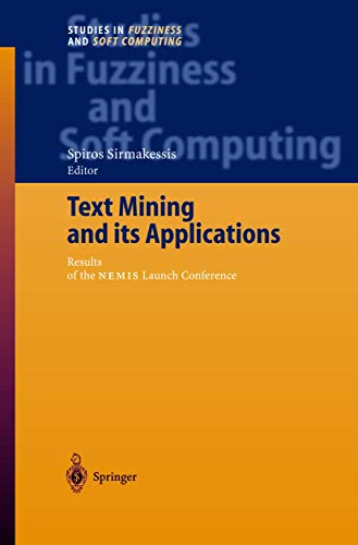 Text Mining and its Applications Results of the NEMIS Launch Conference
