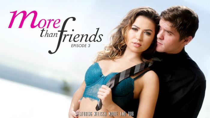 More Than Friends, Episode 3 (Melissa Moore) (FullHD 1080p) - EroticaX - [2024]