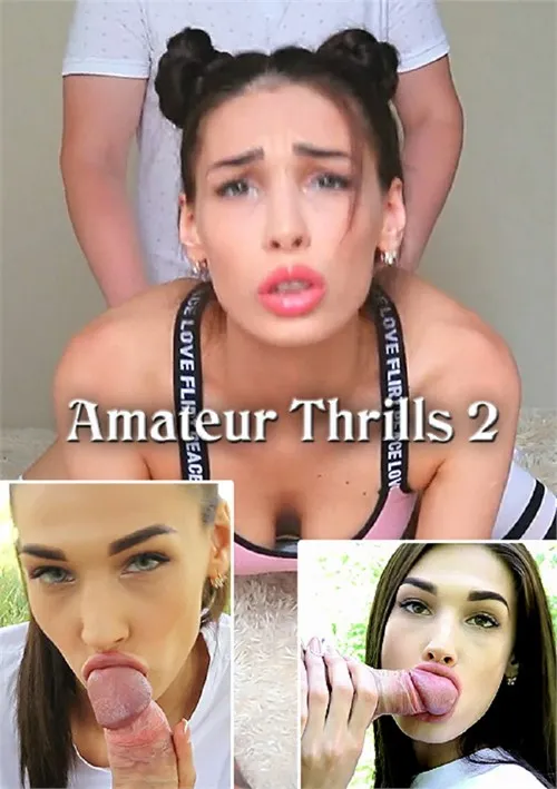 Amateur Thrills 2