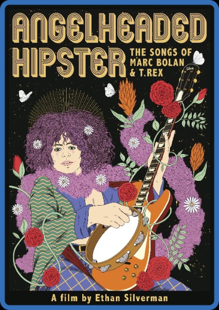 Angelheaded Hipster The Songs of Marc Bolan and T Rex (2023) 1080p BluRay x264-OFT