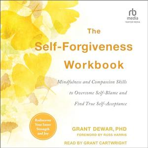 The Self–Forgiveness Workbook [Audiobook]