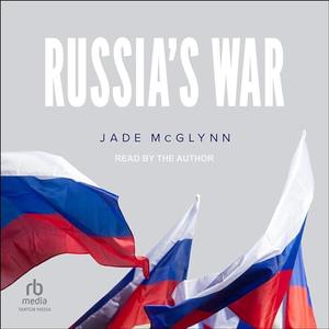 Russia’s War [Audiobook]