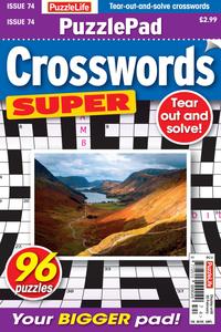 PuzzleLife PuzzlePad Crosswords Super – Issue 74 – 30 January 2024