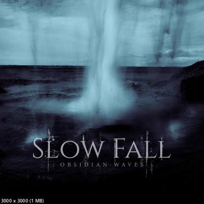 Slow Fall - Obsidian Waves (2023)