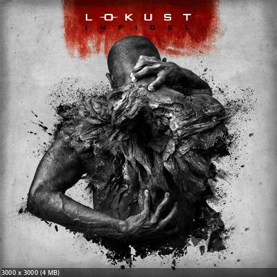 Lokust - Infidel (2023)