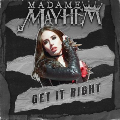 Madame Mayhem - Get It Right (Single) (2023)