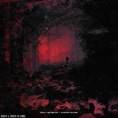 What Lies Below - Darker Colors (EP) (2023)