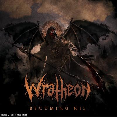 Wratheon - Becoming Nil (2023)