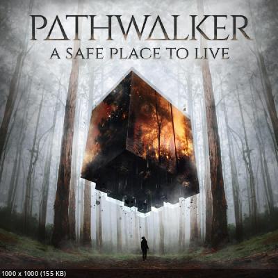 Pathwalker – A Safe Place To Live (2023)