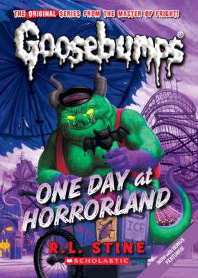 One Day at Horrorland by R. L. Stine