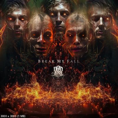 Dead By April - Break My Fall (EP) (2023)