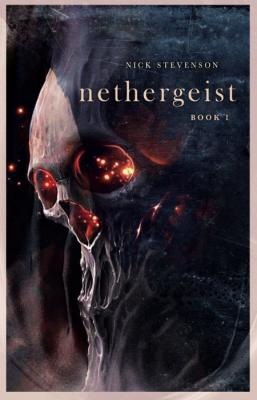 Nethergeist by Nick Stevenson _728506043d27b8fb7617a28c1efe7859