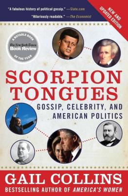 Scorpion Tongues New and Updated Edition by Gail Collins _cd3a208bdb632e021096a80c15cae575