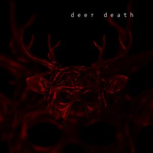 deer death - deer death (2023)